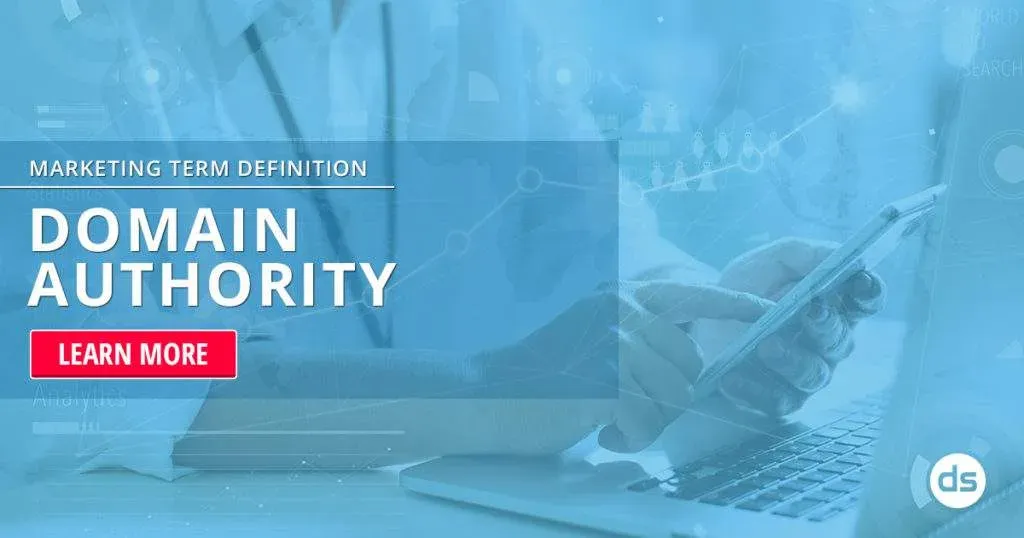 An informational graphic about domain authority featuring a person using a laptop and smartphone, with a call to action to explore domain authority further.